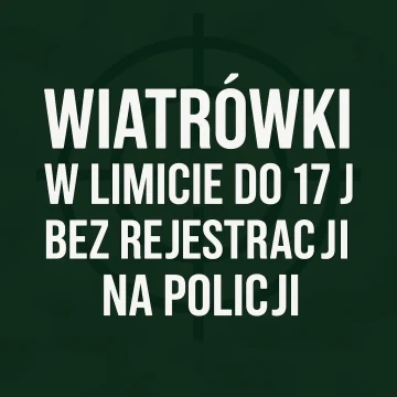 Wszystkie wiatrówki z naszego sklepu nie wymagają rejestracji na Policji