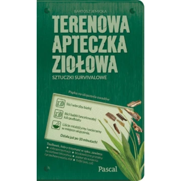 Książka - Terenowa apteczka ziołowa - Sztuczki Survivalowe, Bartosz Jemioła